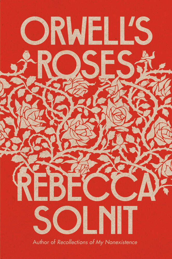 Rebecca Solnit’s newest book pays homage to George Orwell